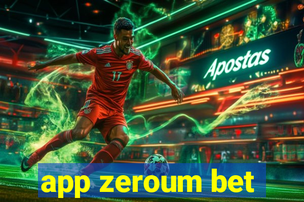 app zeroum bet