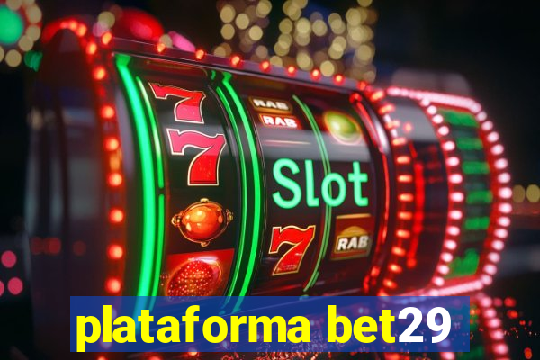 plataforma bet29