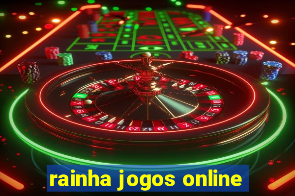 rainha jogos online