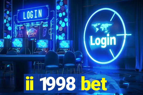 ii 1998 bet