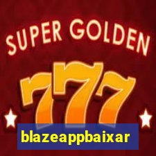 blazeappbaixar