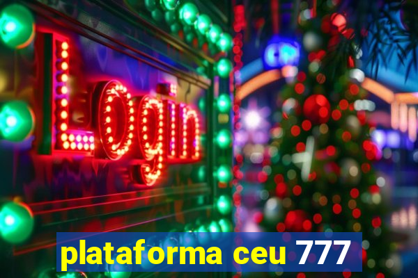 plataforma ceu 777