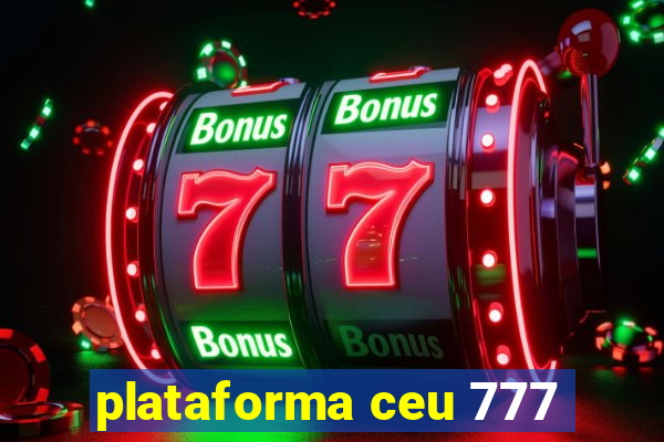 plataforma ceu 777