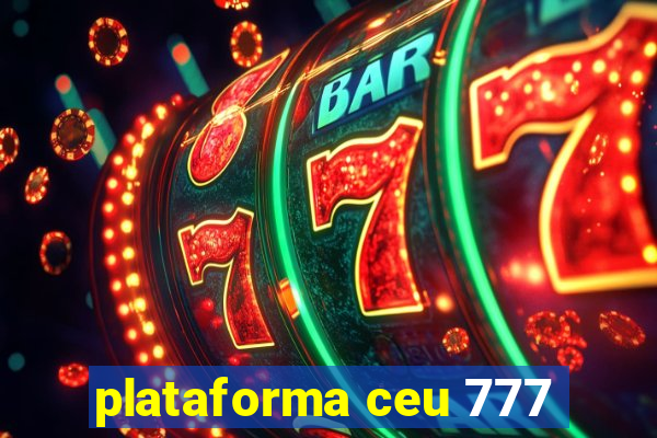 plataforma ceu 777