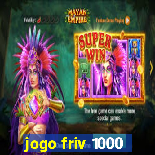 jogo friv 1000