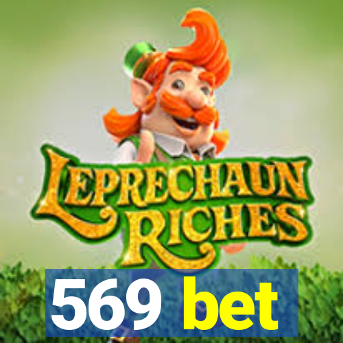 569 bet