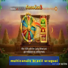 multicanais brasil uruguai