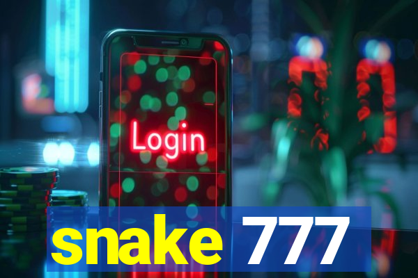 snake 777