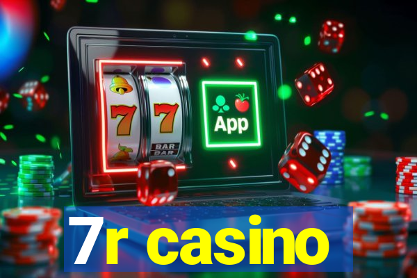 7r casino