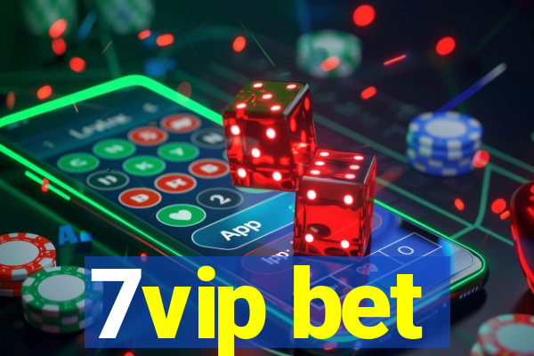 7vip bet