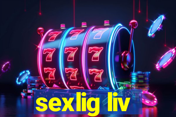 sexlig liv