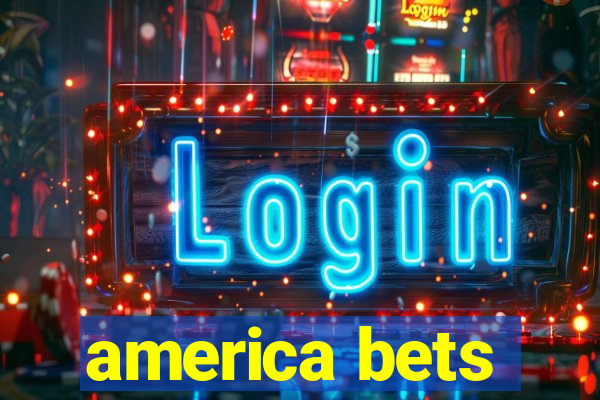 america bets