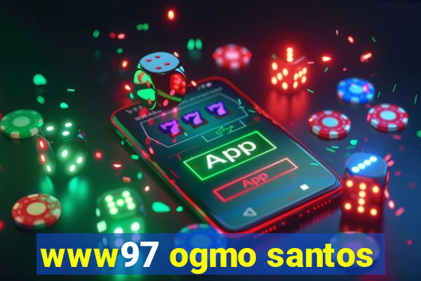 www97 ogmo santos