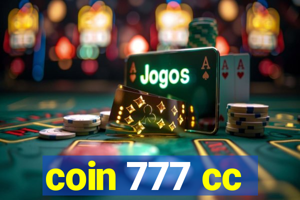 coin 777 cc