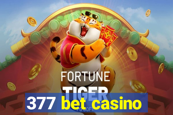 377 bet casino