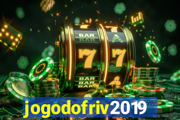 jogodofriv2019