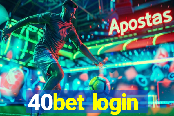 40bet login