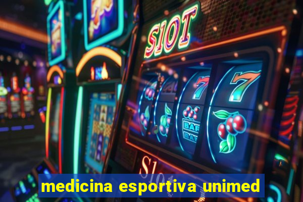 medicina esportiva unimed