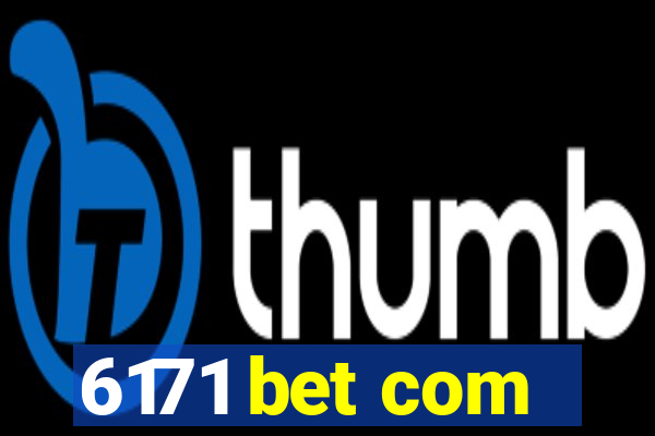 6171 bet com