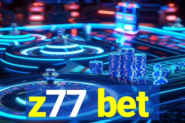 z77 bet