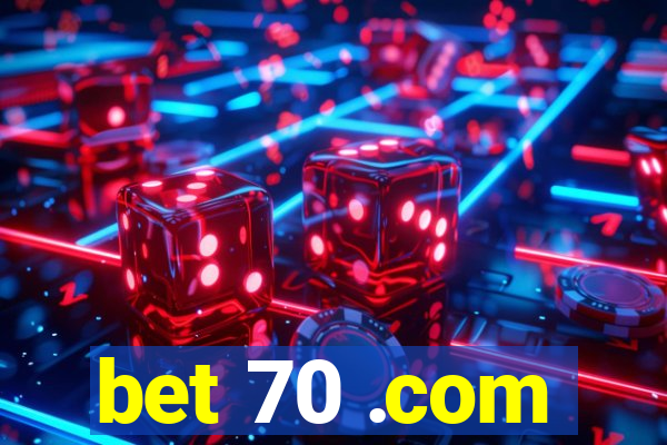 bet 70 .com