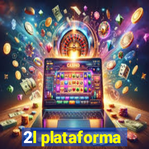 2l plataforma