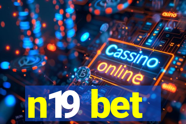 n19 bet