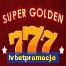 lvbetpromocje