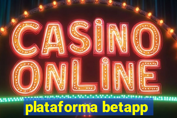 plataforma betapp