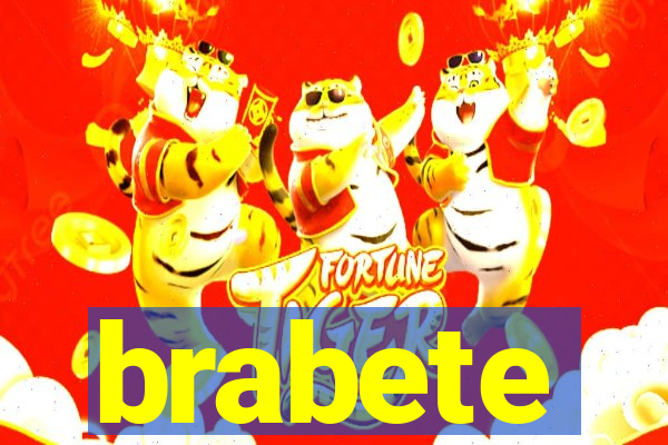 brabete