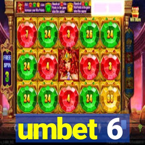 umbet 6