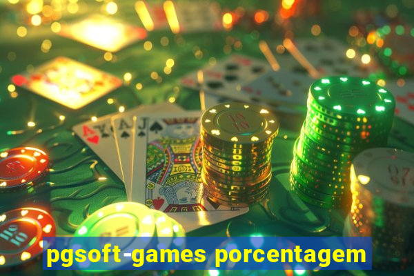 pgsoft-games porcentagem