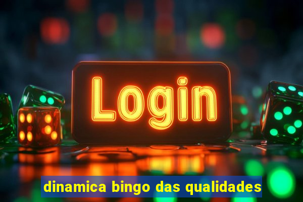 dinamica bingo das qualidades