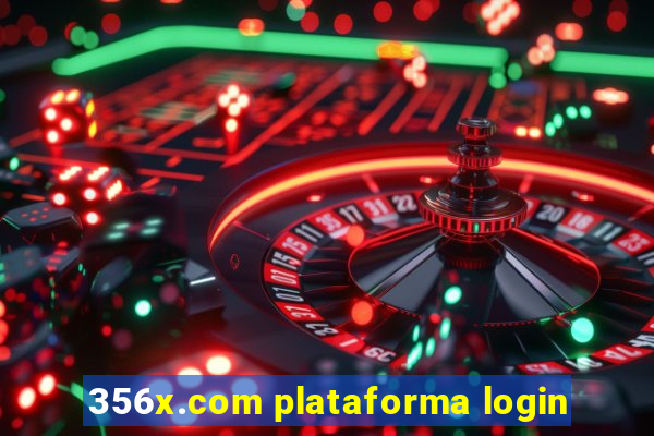 356x.com plataforma login