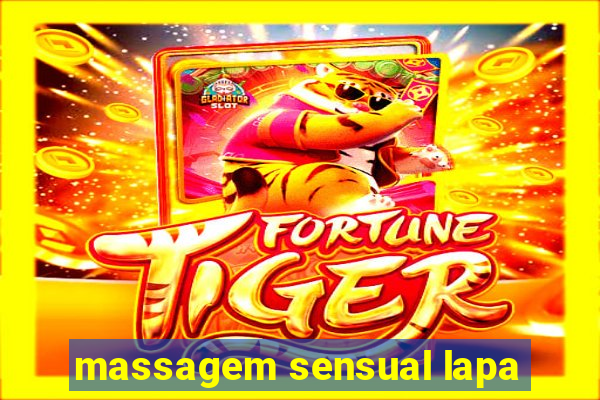 massagem sensual lapa