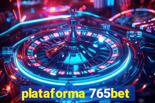 plataforma 765bet