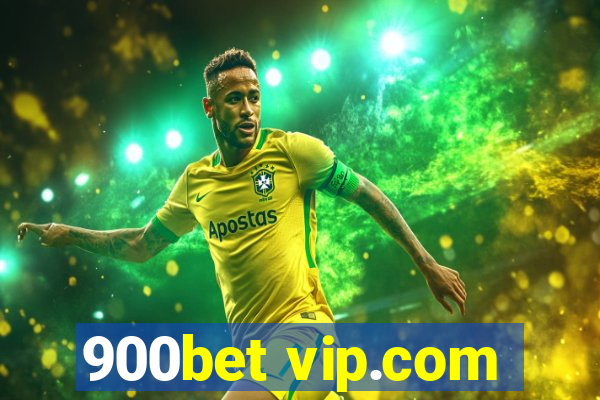 900bet vip.com