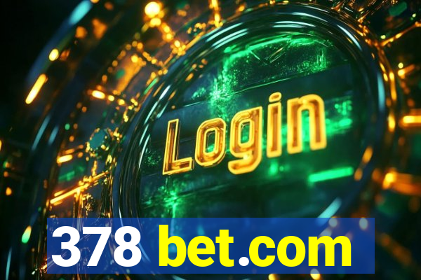 378 bet.com