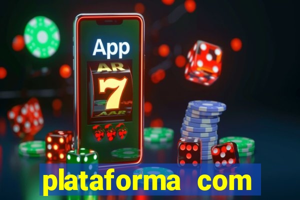 plataforma com conta demo fortune tiger