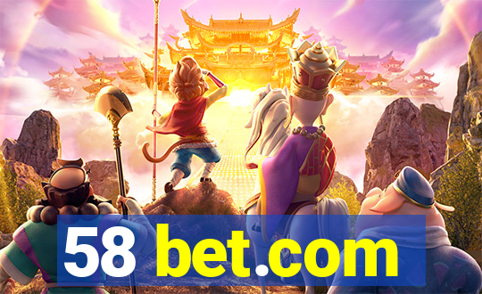 58 bet.com