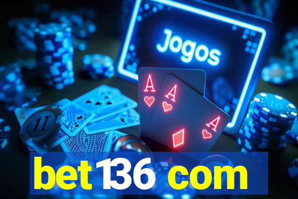 bet136 com