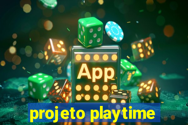 projeto playtime