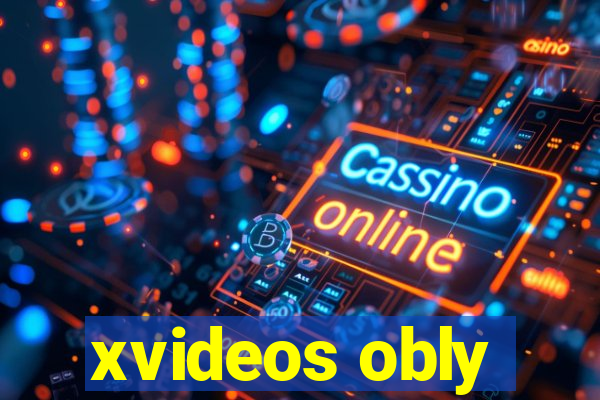 xvideos obly