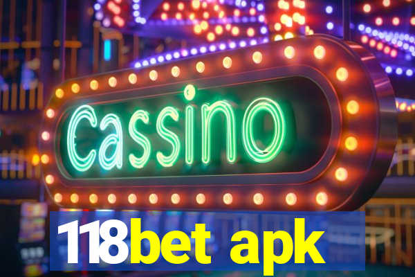 118bet apk