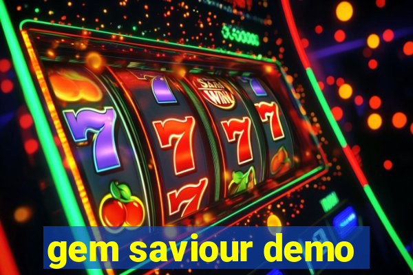 gem saviour demo