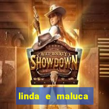 linda e maluca orochi letra