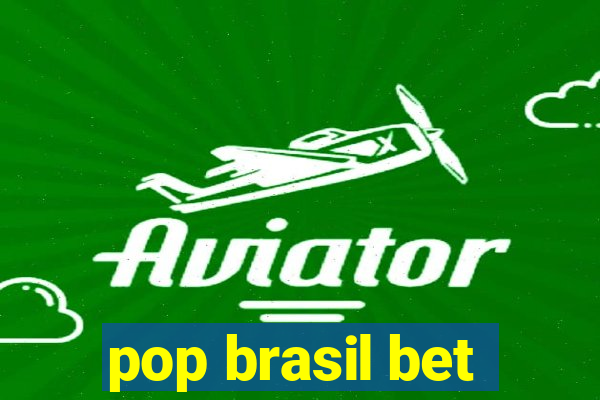 pop brasil bet