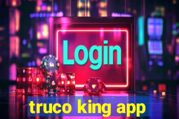 truco king app