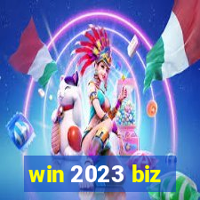 win 2023 biz