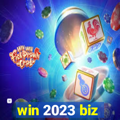 win 2023 biz